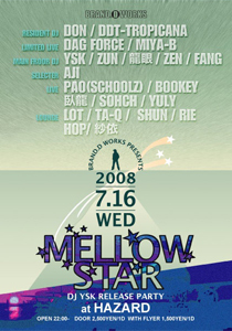 BRAND.D WORKS PRESENTS MELLOWSTAR DJ YSK RELEASE PARTY